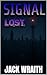 Signal: Lost:: A Short Stor...
