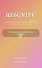 REIGNITE: A Modern Couple's...