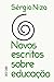 Novos escritos sobre educação