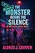 The Monster Beside the Silence by Alonzo J. Crippen