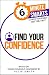 Find Your Confidence