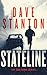 STATELINE (Dan Reno Novel Series, 1)