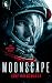Moonscape: A Sci-Fi Novel Where First Contact Turns Deadly (Mark Noble: Edge of the Void Series, 1)