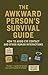 THE AWKWARD PERSON'S SURVIV...