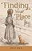 Finding Your Place