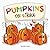 Pumpkins on Strike: A Funny...