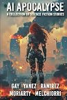 AI Apocalypse: A ...