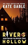 River's Hollow: An unputdownable thriller with a jaw-dropping reveal