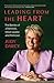 Leading from the Heart: The Battles of a Feminist, Union Leader and Politician