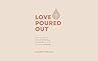 Love Poured Out: ...
