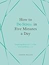 How to De-Stress ...