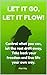 Let It Go, Let It Flow: Con...