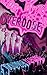 Overdose (Rave To Ruin Duet Book 1)