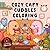 Cozy Capy Cuddles Coloring by Helen H. Wu
