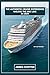 The Authentic Cruise Experience by JAMES SCEPTER