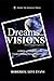 Dreams and Visions: A Bibli...
