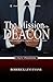 The Mission of the Deacon: ...