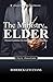 The Ministry of the Elder: ...