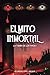 El mito inmortal (La Tumba de los Vivos) (Spanish Edition)