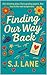 Finding Our Way Back (Betwe...