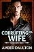 Corrupting His Wife (Lozano Cartel Book 3): A Star-Crossed Lovers Dark Romance
