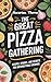 The Great Pizza Gathering by Macarius. Thorne