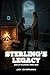 Sterling's Legacy: Book 5 o...