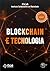 Blockchain e Tecnologia: Li...