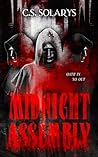 MIDNIGHT ASSEMBLY...