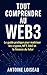Tout comprendre au Web3: Le...