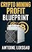 Crypto Mining Profit Bluepr...