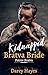 Kidnapped Bratva Bride (Pet...