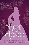 Of Hope and Honor by Meagan Myhren-Bennett