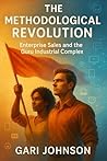 The Methodological Revolution by Gari Johnson