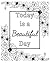 Today Is A Beautiful Day Co...