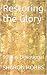 Restoring the Glory by Sharon Hobbs