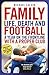 Family: Life, Death and Foo...