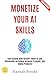 Monetize Your AI Skills:: E...