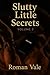 Slutty Little Secrets: Volu...