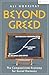 Beyond Greed: The Compassiv...