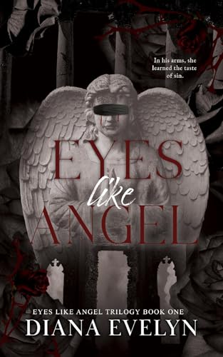 Eyes Like Angel (Angels In Hell Book 1)
