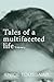 Tales of a multifaceted life Volume 3 by Enice Toussaint