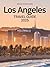 Los Angeles Travel Guide 2025 by mason ward