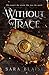 Without a Trace (The Hollow Order Series)