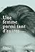 Une femme parmi tant d'autr...