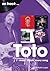 Toto revised edition: Every Album, Every Song (On Track)