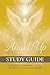 Angel Up! Study Guide: A Sa...