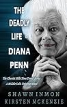 The Deadly Life o...