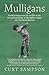 Mulligans: Timeless essays from the archive of the best-selling author of The Masters, Hogan, and The Eternal Summer
