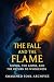 The Fall and the Flame: Sop...